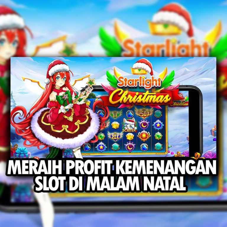 Meraih Profit Kemenangan Slot di Malam natal