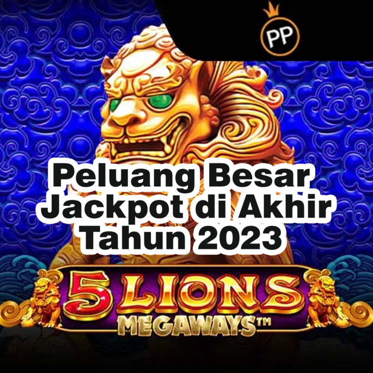 Peluang Besar Jackpot di Akhir Tahun 2023