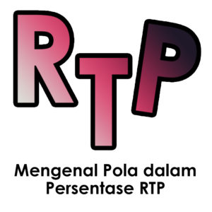 Mengenal Pola dalam Persentase RTP