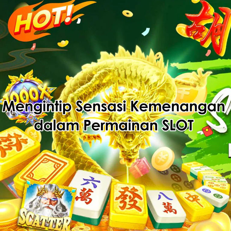 Mengintip Sensasi Kemenangan dalam Permainan SLOT