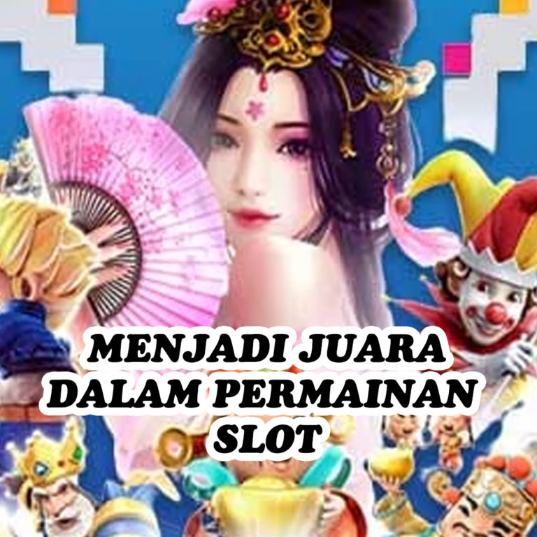 Menjadi Juara dalam Permainan SLOT